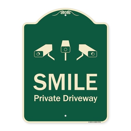 Signmission Designer Series-Smile Private Driveway With Video Surveillance Camera Graphics, 24" H, G-1824-9753 A-DES-G-1824-9753